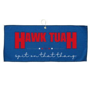 Hawk Tuah Spit On That Thang Hawk Tua Funny Meme Large Microfiber Waffle Golf Towel