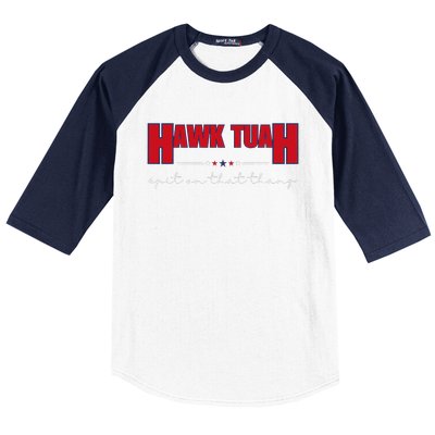 Hawk Tuah Spit On That Thang Hawk Tua Funny Meme Baseball Sleeve Shirt