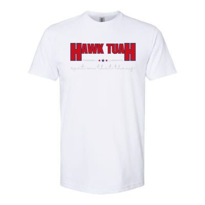 Hawk Tuah Spit On That Thang Hawk Tua Funny Meme Softstyle CVC T-Shirt