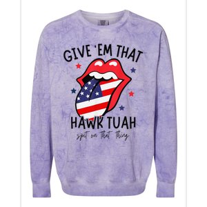 Hawk Tuah Spit On That Thang Colorblast Crewneck Sweatshirt