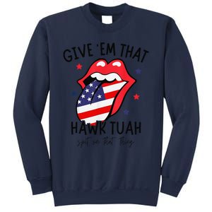 Hawk Tuah Spit On That Thang Sweatshirt