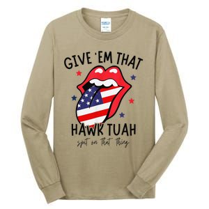 Hawk Tuah Spit On That Thang Tall Long Sleeve T-Shirt