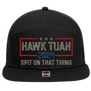 Hawk Tush Spit On That Thing 2024 Parody Election Hawk Tuah Girl 7 Panel Mesh Trucker Snapback Hat