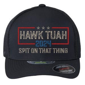 Hawk Tush Spit On That Thing 2024 Parody Election Hawk Tuah Girl Flexfit Unipanel Trucker Cap