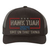 Hawk Tush Spit On That Thing 2024 Parody Election Hawk Tuah Girl Yupoong Adult 5-Panel Trucker Hat