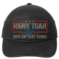 Hawk Tush Spit On That Thing 2024 Parody Election Hawk Tuah Girl 7-Panel Snapback Hat