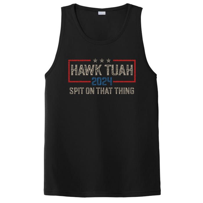 Hawk Tush Spit On That Thing 2024 Parody Election Hawk Tuah Girl PosiCharge Competitor Tank