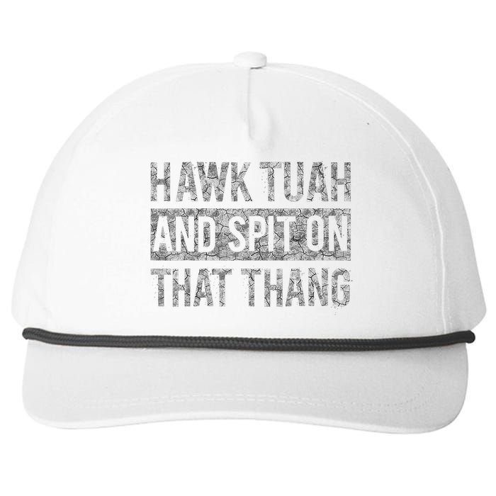 Hawk Tush Spit On That Thing Presidential Candidate Parody Snapback Five-Panel Rope Hat