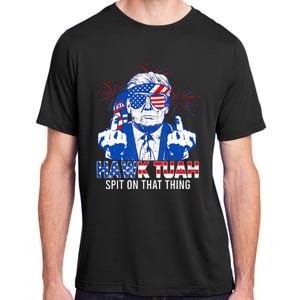 Hawk Tush Spit On That Thing Presidential Candidate Adult ChromaSoft Performance T-Shirt