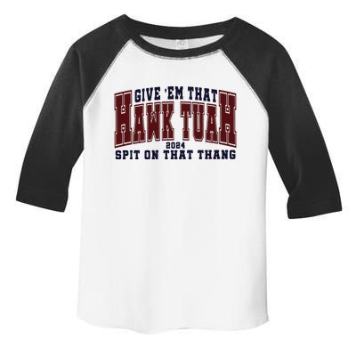 Hawk Tuah Spit On That Thang Toddler Fine Jersey T-Shirt