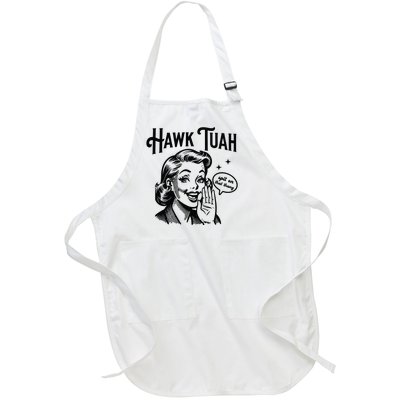 Hawk Tuah Spit On That Thang Full-Length Apron With Pockets