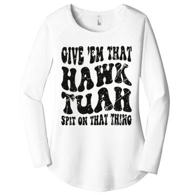 Hawk Tuah Spit On That Thing Women's Perfect Tri Tunic Long Sleeve Shirt