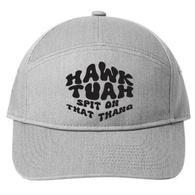 Hawk Tuah Spit On That Thang 2024 7-Panel Snapback Hat