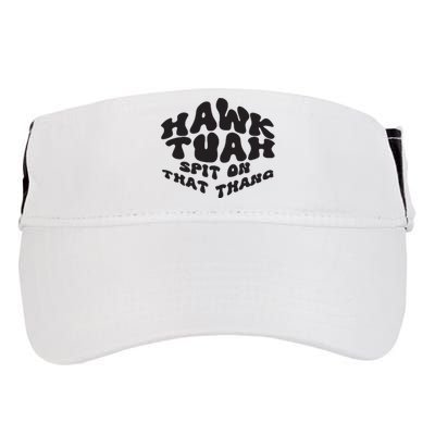 Hawk Tuah Spit On That Thang 2024 Adult Drive Performance Visor