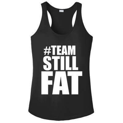 Hashtag Team Still Fat Ladies PosiCharge Competitor Racerback Tank