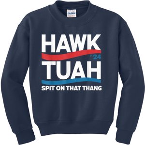 Hawk Tush Spit On That Thing Presidential Candidate Parody Kids Sweatshirt