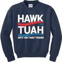 Hawk Tush Spit On That Thing Presidential Candidate Parody Kids Sweatshirt