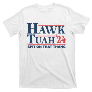 Hawk Tuah Spit On That Thang Funny T-Shirt