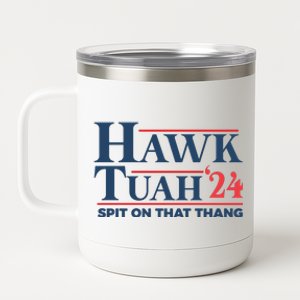 Hawk Tuah Spit On That Thang Funny 12 oz Stainless Steel Tumbler Cup