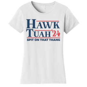 Hawk Tuah Spit On That Thang Funny Women's T-Shirt