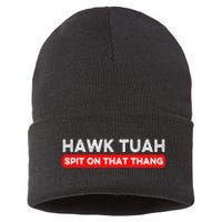 Hawk Tuah Spit On That Thang Hawk Thua Hawk Tua Sustainable Knit Beanie