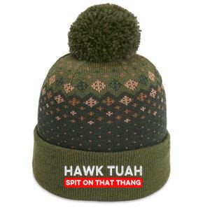 Hawk Tuah Spit On That Thang Hawk Thua Hawk Tua The Baniff Cuffed Pom Beanie