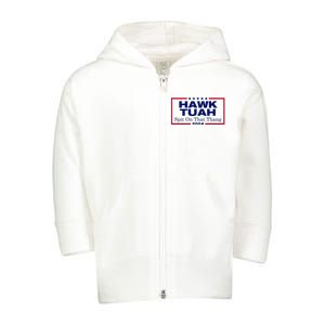 Hawk Tush Spit On That Thang Funny 2024 Election Toddler Zip Fleece Hoodie