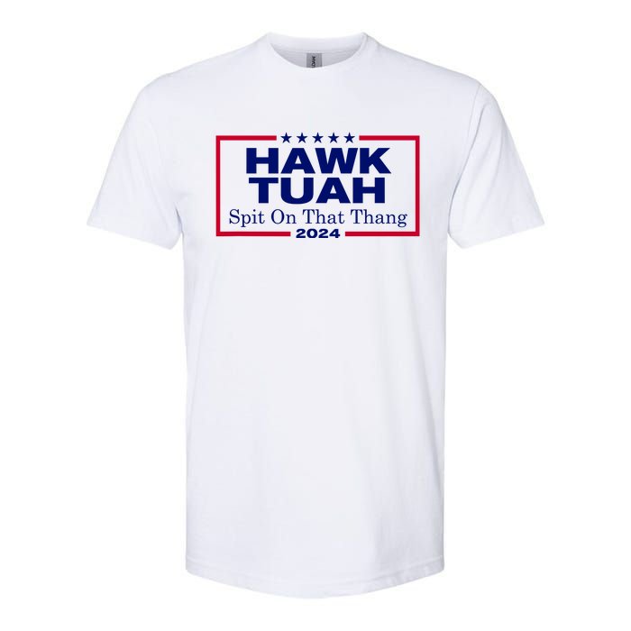 Hawk Tush Spit On That Thang Funny 2024 Election Softstyle CVC T-Shirt