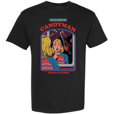 How To Summon The Candy Man Garment-Dyed Heavyweight T-Shirt