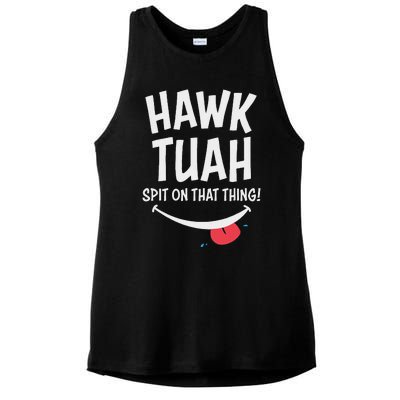 Hawk Tuah... Spit On That Thing Ladies PosiCharge Tri-Blend Wicking Tank