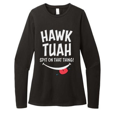 Hawk Tuah... Spit On That Thing Womens CVC Long Sleeve Shirt