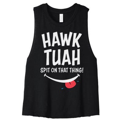 Hawk Tuah... Spit On That Thing Women's Racerback Cropped Tank