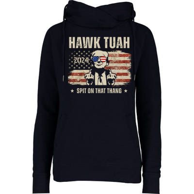 Hawk Tuah Spit On That Thang 2024 Usa Trump Womens Funnel Neck Pullover Hood