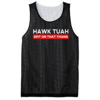 Hawk Tuah Spit On That Thang Hawk Thua Hawk Tua Mesh Reversible Basketball Jersey Tank