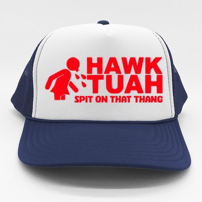 Hawk Tuah Spit On That Thang Trucker Hat