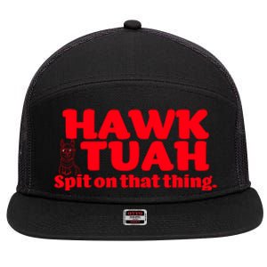 Hawk Tuah Spit On That Thang 7 Panel Mesh Trucker Snapback Hat