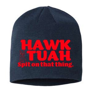 Hawk Tuah Spit On That Thang Sustainable Beanie