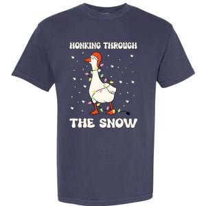 Honking Through The Snow Funny Goose Ugly Christmas Garment-Dyed Heavyweight T-Shirt