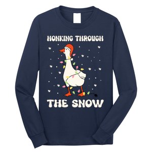 Honking Through The Snow Funny Goose Ugly Christmas Long Sleeve Shirt