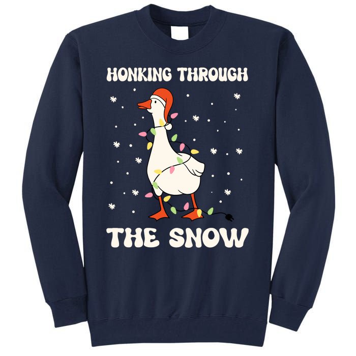 Honking Through The Snow Funny Goose Ugly Christmas Tall Sweatshirt