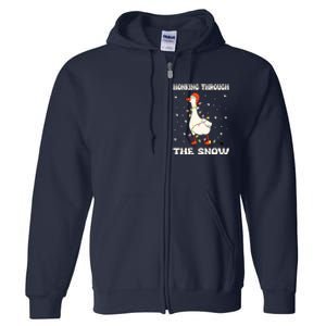 Honking Through The Snow Funny Goose Ugly Christmas Full Zip Hoodie