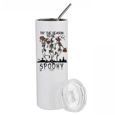 Halloween Tis' The Season To Be Spooky Dancing Skeletons Gift Stainless Steel Tumbler