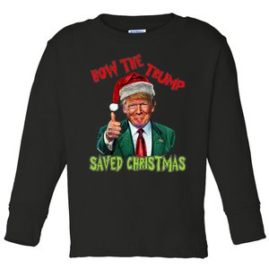 How The Trump Saved Christmas Funny Trump Christmas Toddler Long Sleeve Shirt