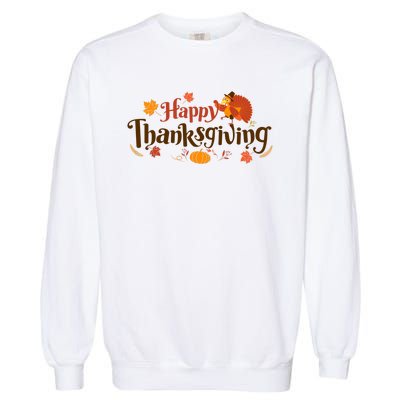 Happy Thanksgiving Turkey Holiday Cute Gift Garment-Dyed Sweatshirt