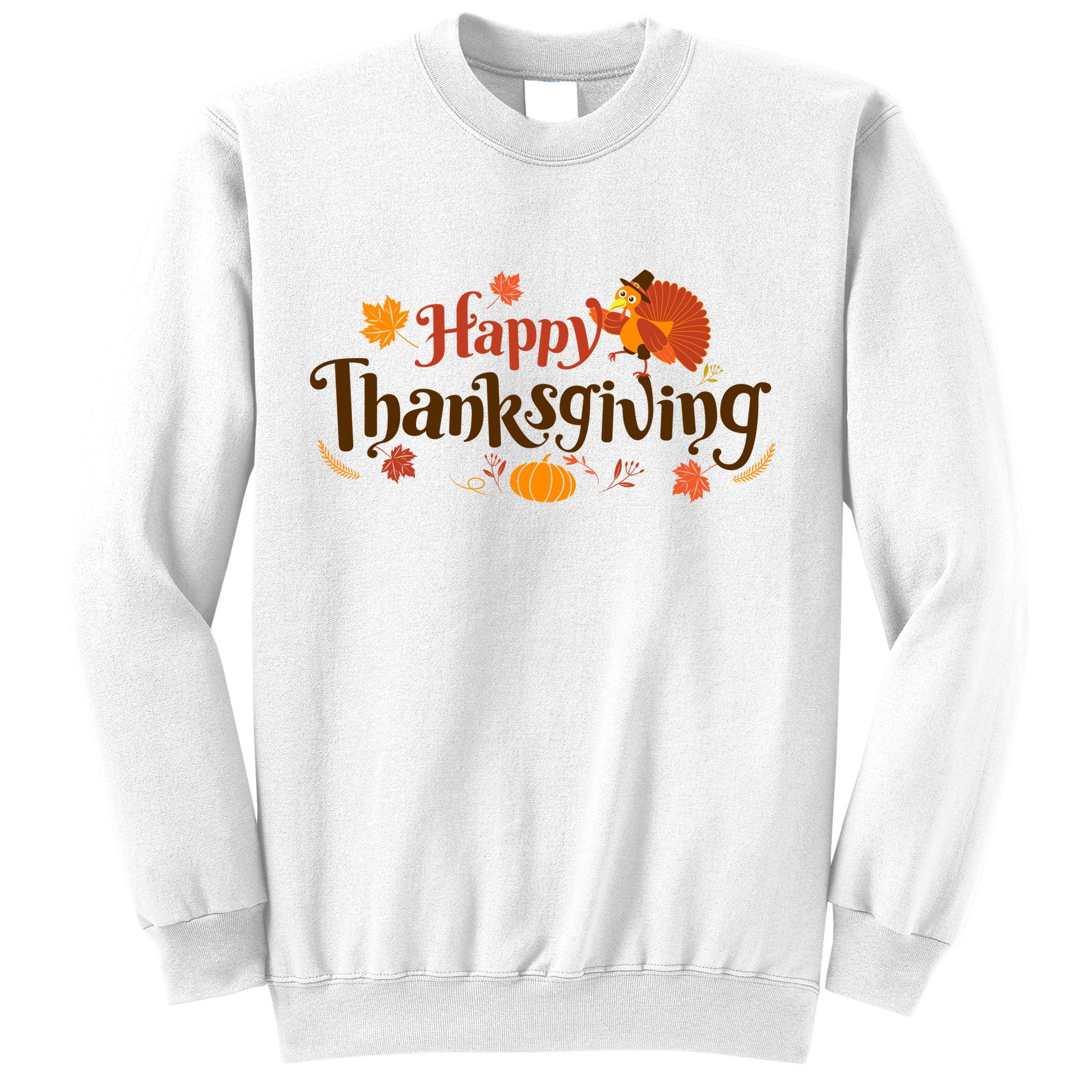 Happy Thanksgiving Turkey Holiday Cute Gift Sweatshirt