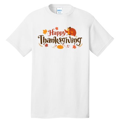 Happy Thanksgiving Turkey Holiday Cute Gift Tall T-Shirt