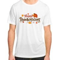 Happy Thanksgiving Turkey Holiday Cute Gift Adult ChromaSoft Performance T-Shirt