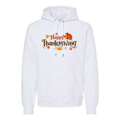 Happy Thanksgiving Turkey Holiday Cute Gift Premium Hoodie