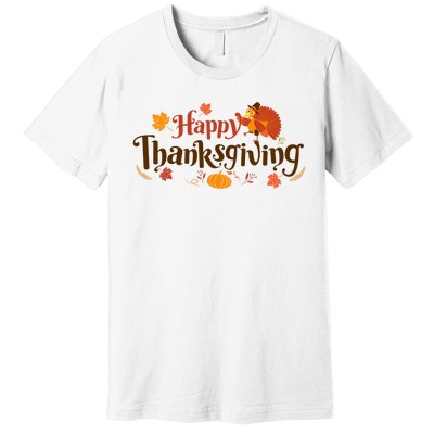 Happy Thanksgiving Turkey Holiday Cute Gift Premium T-Shirt