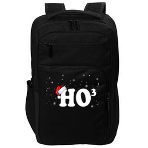 Ho To The Third Power Gift Funny Christmas Ho Ho Ho Gift Impact Tech Backpack